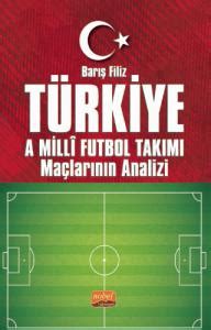 Futbol Maçlarının Taktiksel Analizi ve Stratejik Kararları